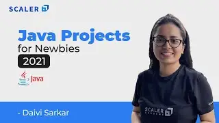Java Projects for Beginners 2023 | Top Java Projects | Java Projects Ideas and Topics | Scaler