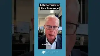 A Better View of Risk Tolerance