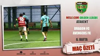 Misli.com Golden League Atakent | Avengers FK - Dragon FC / Ma&ccedil; &Ouml;zeti