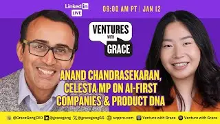 Anand Chandrasekaran, Celesta MP on AI-First Companies & Product DNA