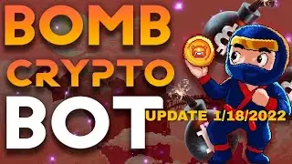 BOMBCRYPTO BOT 100$ ETH BONUS | BOMB CRYPTO HACK | DOWNLOAD FREE 2022 | NO BAN