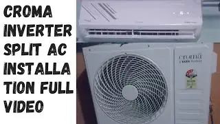 Croma inverter Split AC installation @acwala4580