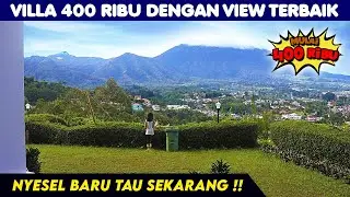 INFO TERBARU VILLA DIBAWAH 500 RIBU DI PUNCAK BOGOR DENGAN VIEW TERBAIK - THE ANTY RESORT
