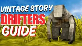 VINTAGE STORY DRIFTERS