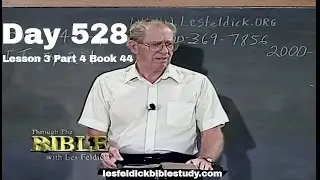 528 - Les Feldick Bible Study - Lesson 3 Part 4 Book 44 - I Timothy 1:17 - 2:2 - Part 2