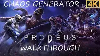 PRODEUS LEVEL 9 CHAOS GENERATOR 4K WALKTHROUGH + ALL SECRET LOCATIONS