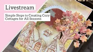 Simple steps to creating Cozy Cottages for All Seasons
