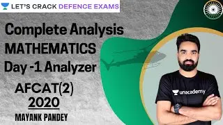 Complete Analysis of AFCAT Mathematics Paper (Day-1) | Target AFCAT 2020 | Mayank Pandey