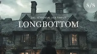 Das Schicksal der Familie Longbottom - Kapitel 8