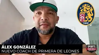 Entrevista con Álex González, nuevo coach de primera base de los Leones del Caracas