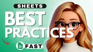 Google Sheets Best Practices - 2026