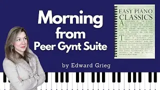 Morning [Edvard Grieg] (Easy Piano Classics - Book One)