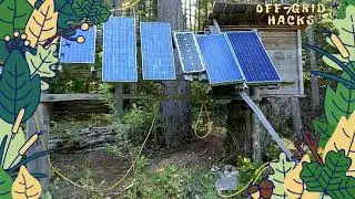 Solar Panels - Off Grid Hacks - you don't have to be rich - get started living off grid today