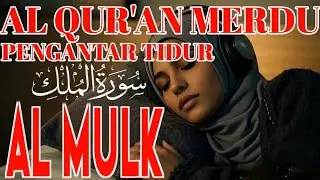 Murottal Al-Qur'an Merdu Pengantar Tidur | Penenang Hati, Pengusir Jin & Setan