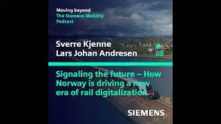 Signaling the future &ndash; How Norway is driving a new era of rail digitalization