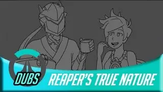 Overwatch Dubs: Reaper's True Nature (ft. SeigiVA)