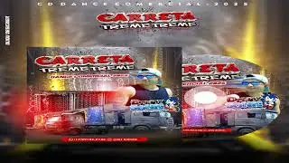 CD CARRETA TREME TREME _ DJ Sonic MA _ Dance Comercial 2025 👑🇧🇷