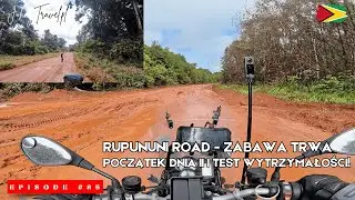 Rupununi Road - zabawa trwa - Początek dnia II i test wytrzymałości! | Moto Trip - EP. 85 - Gujana