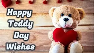 Happy Teddy Day Wishes | Romantic Teddy Day SMS