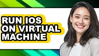How to Run Ios on Virtual Machine (only Way)