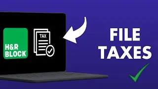 H&R Block Online Tax Filing Tutorial Step by Step Guide
