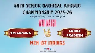 PRE-QUATERS WAR 1st INNING | TELANGANA vs ANDHRA PRADESH | 58th Senior National KhoKho Championship🏆