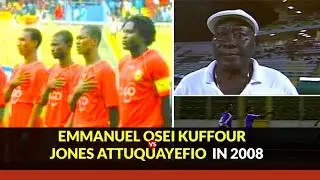 EMMANUEL OSEI KUFFUOR vs JONES ATTUQUAYEFIO  IN A CUP FINAL IN 2008 ( KOTOKO  0 - 1 LIBERTY)