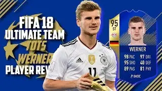 95 TOTS WERNER PLAYER REVIEW FIFA 18 | 95 TOTS WERNER REVIEW | FIFA 18 ULTIMATE TEAM
