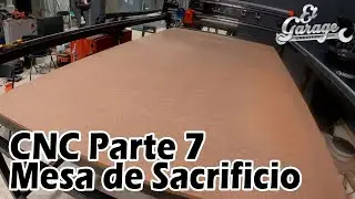 Construcción Mesa CNC Parte 7 (Mesa de Sacrificio)