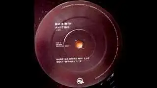 Nu-Birth - Anytime (Dancing Divaz Mix) [XL Recordings 1997]