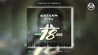 GHOTAM CITY_MOINGNE DE 18ANS 🔞_PROD BY ANWFEY RECORD 