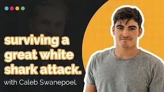 How A Shark Attack Survivor Defied All Odds with Caleb Swanepoel | EP 144