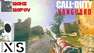 Vanguard | Xbox Series S | 120hz | 120fov | Gameplay | Oasis | 1080p |