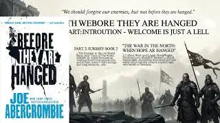 REVIEW BEFORE THEY ARE HANGED &ndash; WHEN HOPE IS JUST A LIE  &ndash;BY JOE ABERCROMBIE