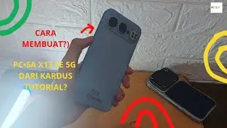 Cara Membuat PC&bull;SA X13 FE 5G Dari Kardus (Tutorial?) Sangat Realistis Warna Langit Biru 🩵🩵🩵💯🤯