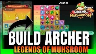 COM essa BUILD ARQUEIRO | Legends of Mushroom | TU VAI VOAR