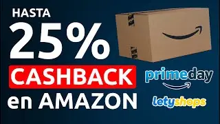 Obt&eacute;n SIEMPRE CASHBACK en tus compras en AMAZON &iexcl;Hasta 25% durante el Prime Day!