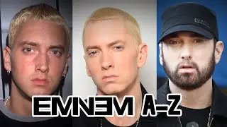 Best Eminem Song For Every Letter