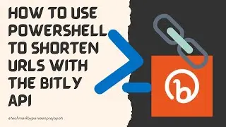 How to Use PowerShell to Shorten URLs with the Bitly API