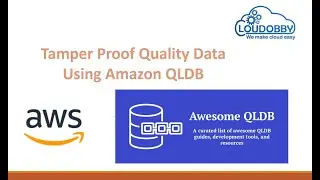 AWS | Tamper Proof Quality Data Using Amazon QLDB | AWS Reference Architecture | Amazon QLDB