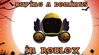 BUYING THE HALLOWEEN DOMINUS IN ROBLOX!