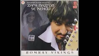 Bombay Vikings - Kahe Ghabraye