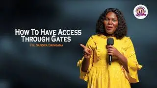 How To Have Access Through Gates I The Friday Service I 12.12.2025 I With Pr. Sandra Baingana
