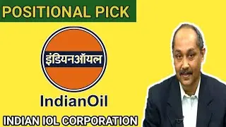 INDIAN OIL CORPORATION | IOC | IOC LIMITED | EXPERT OPINION ON IOC | IOC SHARE | INDIA OIL
