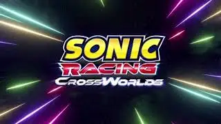 Sonic Racing; CrossWorlds OST - Cross The Worlds (Full Version)