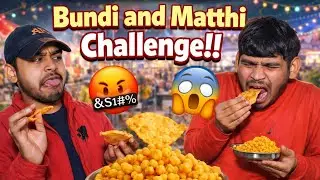 || Bhundi&ndash;Matthi Eating Challenge🫣 || Sabka Reaction Alag 😆!! @A1CrazyBoys 