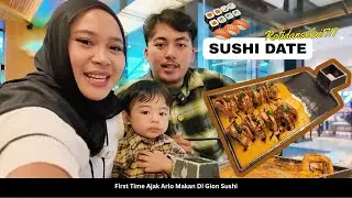 Pertama kali ajak Arlo makan gion sushi | Rotidanselai1717