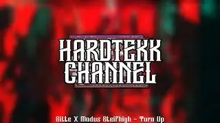 Sitte X Modus SteiFhigh - Turn Up | HARDTEKK CHANNEL