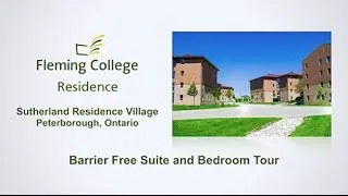 Fleming College Residence   SRV Barrier Free Suite and Bedroom Video Tour