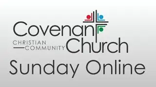 Covenant Church Sunday Service - February 1, 2026